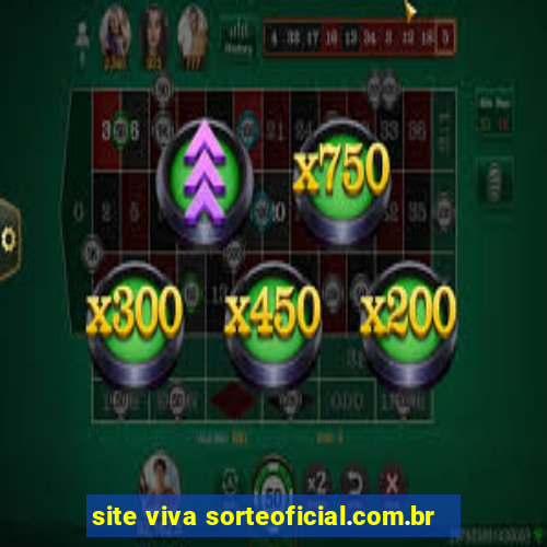 site viva sorteoficial.com.br